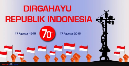 dirgahayu kemerdekaan Indonesia 1945 ke 70